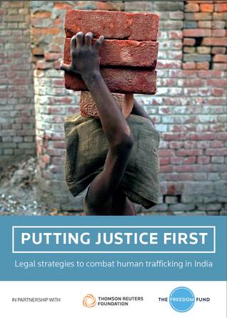 Putting Justice First: Legal Strategies To Combat Human Trafficking In India