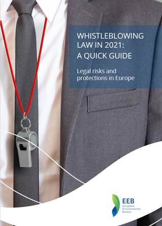 Whistleblowing Law in 2021: Legal Risks and Protections in Europe