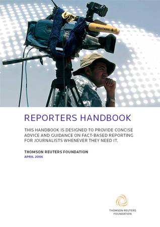 Thomson Reuters Foundation Reporter's Handbook